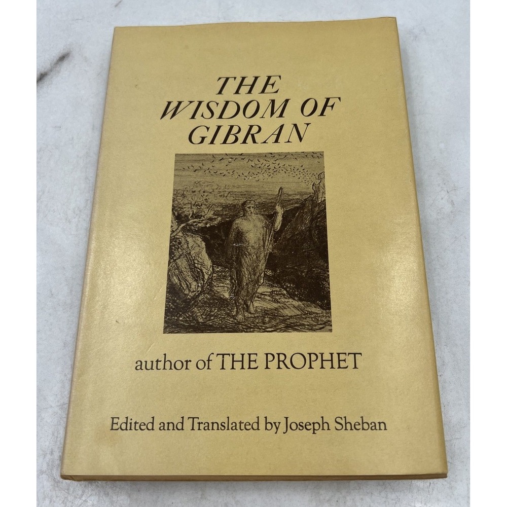 The Wisdom of Gibran Hardcover Book Aphorisms and Maxims Kahlil Gibran 1966